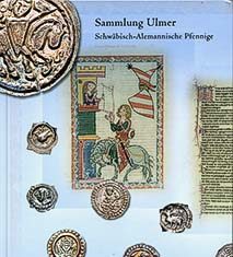 Sammlung Ulmer, Schwäbisch-Alemannische Pfennige