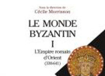 Le Monde byzantin – Fast die ganze byzantinische Welt