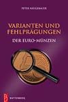 Peter Neugebauer, Varianten und Fehlprägungen der Euro- Münzen