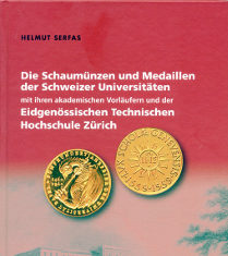 Die Schaumünzen und Medaillen der Schweizer Universitäten