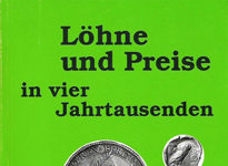 Löhne und Preise von der Antike bis heute