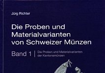 Proben und Materialvarianten von Schweizer Münzen