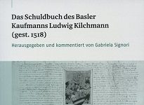 Das Schuldenbuch des Basler Kaufmanns Ludwig Kilchmann