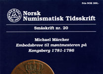 Die offiziellen Briefe des Münzmeisters von Kongsberg 1781-1786