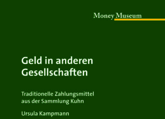 Geld in anderen Gesellschaften. Traditionelle Zahlungsmittel aus der Sammlung Kuhn