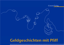 Neues Buch zur Finanzplanung: „Geldgeschichten mit Pfiff“