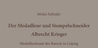 Albrecht Krieger: Medaillenkunst des Barock in Leipzig