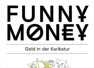 Funny Money – Geld in der Karikatur. Der Katalog