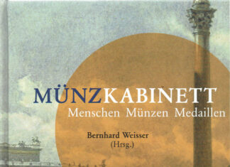 Das Berliner Münzkabinett: Geschichte, Gegenwart, Zukunft