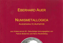 Numismetallogica – Ausgewählte Aufsätze von Dr. Eberhard Auer