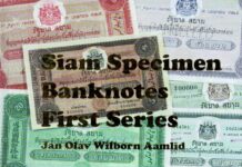 Die Probedrucke von Siams frühen Banknoten